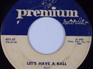 THE WHEELS: Let’s Have a Ball / My Heart’s Desire PREMIUM Orig Doo Wop 45 Hear