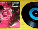 ULTRA VIOLENT crime for revenge 7” mayhem discharge chaos uk disorder ORIGINAL