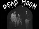 DEAD MOON - In The Graveyard LP - Garage Punk Rock Legends - Black Vinyl - NEW