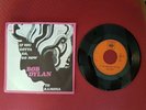 ULTRA RAR - SINGLE 7 INCH - BOB DYLAN - IF YOU GOTTA GO - CBS 2921 - NIEDERLANDE