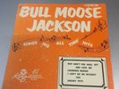 BULL MOOSE JACKSON