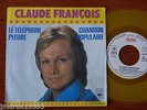 RARE 45T SP CLAUDE FRANCOIS - LE TELEPHONE PLEURE - PROMO OLIDA VINYLE JAUNE