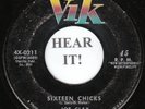 Joe Clay ROCKABILLY 45 (Vik 0211) Sixteen Chicks /Duck Tail   KILLER