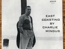 Charles Mingus - East Coasting Bethlehem BCP 6019 LP Mono DG