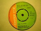 UK NU BEAT NB 028-THE FLAMES-YOU`VE LOST YOUR DATE/LITTLE GIRL-NR EX