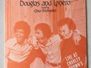 DOUGLAS AND LONERO Live At Charley Brown's ORIG '73 FUNK SOUL PRIVATE PRESS LP