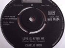 CHARLIE RICH   LOVE IS AFTER ME ** 1966 LONDON 45