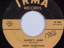 R&B Rocker 45 JIMMY McCRACKLIN Savoy's Jump IRMA HEAR