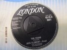 JACK CLEMENT TEN YEARS 1958 LONDON TRI 45-HLS 8691  EX- VERY NICE