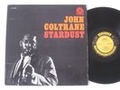 JOHN COLTRANE Stardust Prestige PR 7268 Mono Van Gelder LP