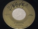 1959 THE STUDENTS  My Vow To You  RARE DOO-WOP 45 on NOTE 10019 *VG++*