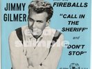 JIMMY GILMER Call In The Sheriff 7 Arts picture sleeve 45 + PHOTO Fireballs