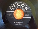 AUTRY INMAN Be Bop Baby 45 rpm DECCA 1956 ROCKABILLY ORIGINAL