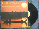 ? GUELEWAR MADDENING AFRO PSYCH PROG FUZZ FUNK JAZZ FUSION MANDING = OTHERWORDLY