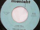 KING SIZE TAYLOR I Can Tell bw/ Sweet Little 16 45 EX MIDNIGHT  MOD FREAK BEAT