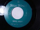 FOXY AND THE 7 HOUNDS NORTHERN SOUL on WISE WORLD/MIRROR MIRROR 45 NICE HEAR IT