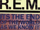 R.E.M. “It’s the End of the World as We Know It” (45 RPM) 7” Vinyl w/ pic sleeve