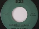 Funk/Deep Soul 45 JAMES & THE INCREDIBLE SHOWMEN James Brown Boo-Ga-Loo DISCO NM