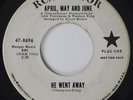 Northern Soul 45 APRIL MAY AND JUNE He Went Away / I Love The Guy RCA Promo