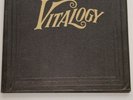 Pearl Jam Vitalogy - Original First Vinyl Edition - Excellent Condition