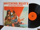 Matching Mole - Matching Mole's Little Red Record S 65260 UK LP 1stP  1972 CBS