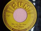 Elvis Presley Sun 217 'Baby let's play House''  w Pushmarks 1955
