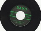 70'S SOUL 45 RPM - THE CAPRELLS ON BANO RECORDS