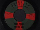 SAMMY JAY: Let Them Talk / Blue Tears 45 Oldies