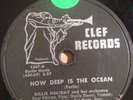 VERY RARE Clef 78 RPM Billie Holiday - How Deep Is The Ocean 89132 V