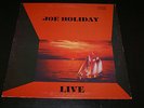 JOE HOLIDAY LIVE LP 1980 RARE PRIVATE PRESSING VINYL RECORD OUT OF PRINT