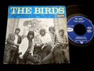 THE BIRDS/NO GOOD WITHOUT YOU BABY/RON WOOD/RARE 60'S BEAT/FRENCH EP 7