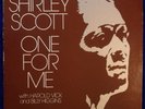 SHIRLEY SCOTT ONE FOR ME HAROLD VICK BILLY HIGGINS ORIGINAL STRATA-EAST LP