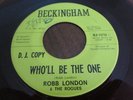 ROBB LONDON & THE ROGUES TEXAS GARAGE ON BECKINGHAM RED VINYL WHO'LL BE THE ONE