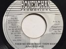 JUNIOR DEMUS - Them No Know What Them Want - HONEYGHAN '92  JA 7