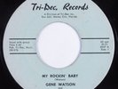 Rockabilly 45 GENE WATSON My Rockin' Baby TRI-DEC, HEAR autographed