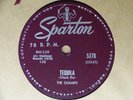 1958 Rock Instrumental 78 rpm THE CHAMPS Tequila / Train To Nowhere  SPARTON 537