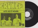 Crunch -  Lets do it again Holland Glam Rock Proto Punk Bone Crusher PS 7
