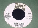 Linda Ball Tony Asher Roger Nichols 45 JERDEN 816 Always You PROMO 1967 Northern