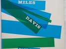 MILES DAVIS BLUE HAZE      MONO 1958 Release. Jacket and LP EXCELLENT