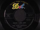 NEW TWEEDY BROS.: Good Time Car / Terms Of, You Love Me 45 Rock & Pop