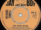 NORTHERN SOUL - RICHARD TEMPLE - THAT BEATIN RHYTHM - UK JAY BOY