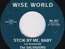 Northern Soul-THE SALVADORS-Stick By Me Baby / ACE SPECTRUM--Don't Send Nobody..