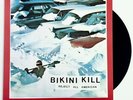 Bikini Kill Reject All American 12