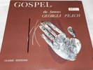 GEORGIA PEACH, GOSPEL IN THE GREAT TRADITION, CLASSIC EDITIONS LABEL