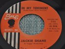JACKIE SHANE 45 RPM IN MY TENEMENT / COMIN' DOWN (ORIGINAL)