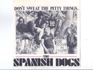 Spanish Dogs Don't sweat the petty Things  Miami Punk/KBD w Inserts and Flyer NM