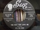 Ike & Tina Turner | Soul 45 | A Fool in Love / The Way You Love Me Sue 730 NM-