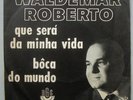 WALDEMAR ROBERTO -
