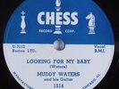 Blues 78 MUDDY WATERS Looking For My Baby CHESS HEAR