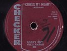 Blues 78 SONNY BOY WILLIAMSON Cross My Heart CHECKER HEAR